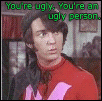 You're Ugly!
