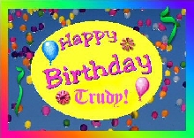 Birthday....Trudy