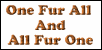 One Fur All, All Fur One